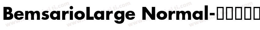 BemsarioLarge Normal字体转换